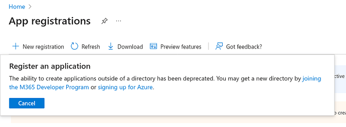 Alt: The ability to create applications outside of a directory has been deprecated. You may get a new directory by joining the M365 Developer Program or signing up for Azure.